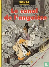 Le canal de l'angoisse