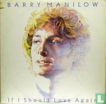 If I Should Love Again
