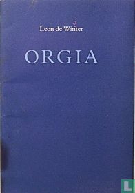 Orgia ; aantekeningen voor een roman
