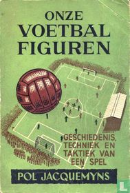 Onze voetbalfiguren