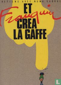 Et Franquin crea la gaffe