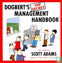 Dogbert's top secret management handbook