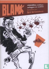 Ruimteslakken, cowboys, zatlappen en zombies