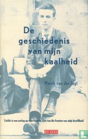 De geschiedenis van mijn kaalheid