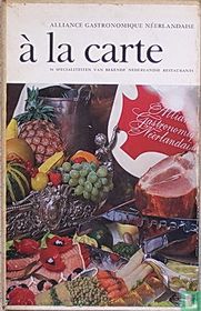 Alliance gastronomique Néerlandaise à la carte