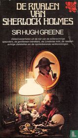 De rivalen van Sherlock Holmes