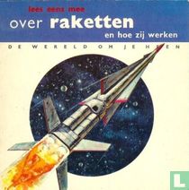 Lees eens mee over raketten en hoe ze werken