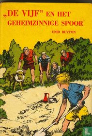 "De Vijf" en het geheimzinnige spoor