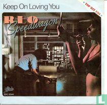 Keep On Loving You