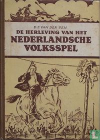 De herleving van het Nederlandsche volksspel