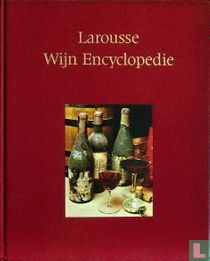 Larousse wijn encyclopedie