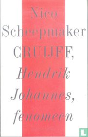 Cruijff, Hendrik Johannes, fenomeen