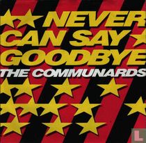 Never Can Say Goodbye