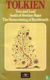 Tree and leaf + Smith of Wootton Major + The homecoming of Beorhtnoth