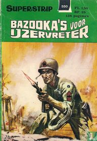 Bazooka's voor IJzervreter