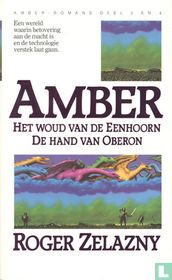 Het Woud van de Eenhoorn + De Hand van Oberon