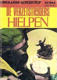 De verzetstrijders hielpen
