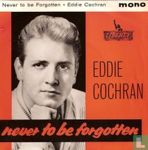 Never to be Forgotten