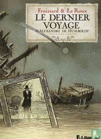 Le dernier voyage d'Alexandre de Humboldt 1