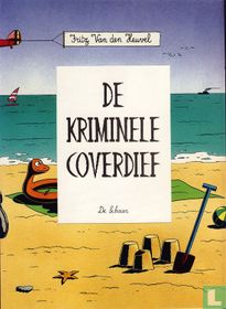 De kriminele coverdief