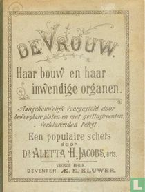 De Vrouw - Haar bouw en haar inwendige organen