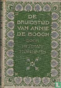 De bruidstijd van Annie de Boogh