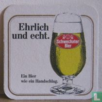 Ehrlich und echt.