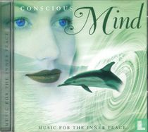 Conscious Mind - Music for the inner peace