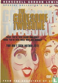 The Gruesome Twosome