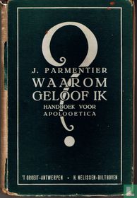 Waarom geloof ik? 