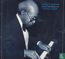 Tommy Flanagan Plays the Music of Harold Arlen 