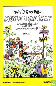 David & co bij... meneer Kaaiman - Op ontdekkingsreis naar het secundair onderwijs!