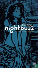 The Spell - Nightbuzz