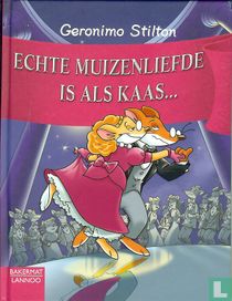 Echte muizenliefde is als kaas