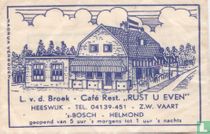 Café Rest. "Rust U Even" 
