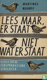 Lees maar, er staat niet wat er staat