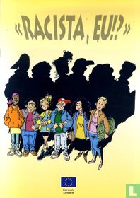 "Racista, eu!?"