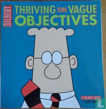 Thriving on Vague Objectives
