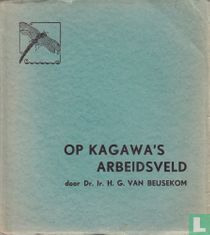 Op Kagawa's arbeidsveld