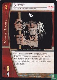 Stick, Leader of the Chaste