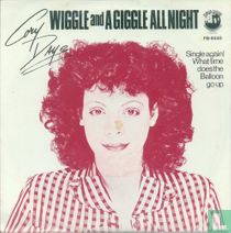 Wiggle & a Giggle all Night