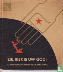 Zie, hier is uw God!