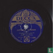 J'Attendrai (Au Revoir)