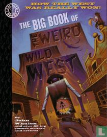 The Big Book of the Weird Wild West