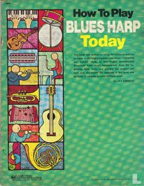 How to play blues harp today