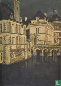 Les Plus Beaux Châteaux de la Loire