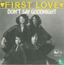 Don't say goodnight