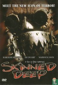 Skinned Deep