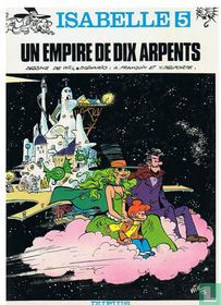 Un empire de dix arpents