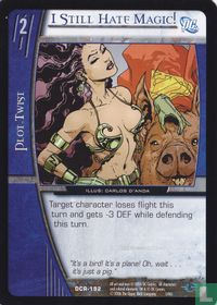  I Still Hate Magic!